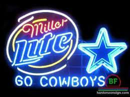 Miller Lite Dallas Cowboys Go Cowboys Neon Sign Nfl Teams Neon Light Neon Signs Neon Light Signs Lighted Signs