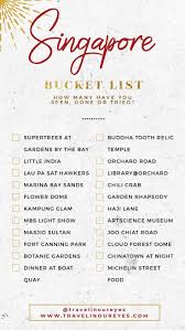 Singapore Bucket List Travel In Our Eyes Travel List Travel Destinations Bucket Lists Traveling By Yourself