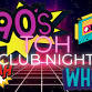 TOH Club Night – 90’s Night event image