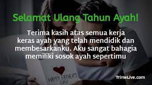 Selamat hari lahir sahabatku, semoga tuhan yang maha kuasa selalu memberikanmu kebahagiaan dan kesihatan, dan semoga kamu terus menjadi terima kasih kerana telah menambah keceriaan dalam kehidupanku. 100 Ucapan Ulang Tahun Untuk Ayah Tercinta Islami Menyentuh Hati