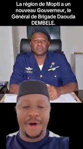 Nouveau Gouverneur de Mopti : Général Daouda DEMBELE