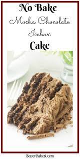 Mocha Chocolate Icebox Cake Recipe Icebox Cake Mocha Chocolate Desserts