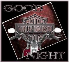 Good Night Harley Davidson Art Harley Davidson Harley Davidson Signs