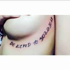 Cutest fish ever, make for a wonderful tattoo design! Under The Breast Tattoo Saying Be Kind To Yourself