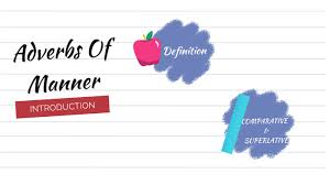 Uncover what this part of speech is and how it functions within a sentence through these clear examples and simple definitions. Adverbs Of Manner By Hind El Abed