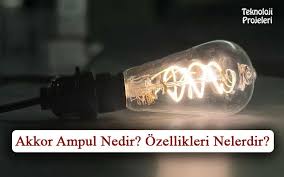 İş yerlerinde yapılan işe göre yasa tarafından belirlenmiş belli. Akkor Ampul Nedir Ozellikleri Ve Cesitleri Nelerdir Teknoloji Projeleri
