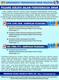Dec 24, 2017 · assalamualaikum dan selamat sejahtera. Jawatan Kosong Kerajaan 2017 Di Suruhanjaya Perkhidmatan Awam Malaysia 28 September 2017 Appjawatan Malaysia