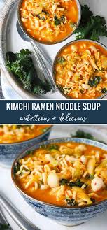Kimchi Ramen Noodle Soup So Easy To Put Together And So Healthy And Delicious With Miso Kimchee Ramen Noodle Soup Kimchi Ramen Ramen Noodle Recipes Soup