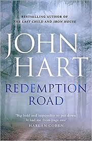 John hart was born and raised in durham, north carolina. Redemption Road Hart John 9781848541825 Amazon Com Books