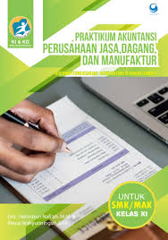 Check spelling or type a new query. Jual Buku Praktikum Akuntansi Perusahaan Jasa Dagang Dan Manufaktur Smk Mak Kelas Xi Oleh Dra Yatimatun Nafi Ah M M Dan Retna Wahyutiningsih S Pd Gramedia Digital Indonesia