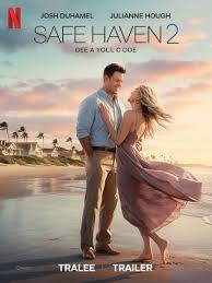 Safe Haven 2 (2025)!!! Josh Duhamel, Julianne Hough! This heartwarming and  suspenseful love story continues in Safe Haven 2 (2025), the sequel to the  2013 Nicholas Sparks adaptation. Produced by Relativity Media