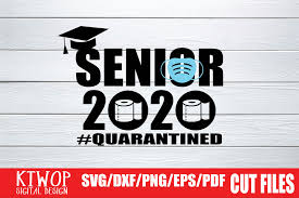 Senior 2020 Mask Quarantined Graphic By Ktwop Creative Fabrica