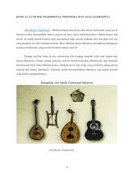 Tifa terbuat dari kayu yang berlobang dibagian tengahnya dan di bagian ujungnya. Jenis Alat Musik Tradisional Indonesia Dan Asal Daerahnya