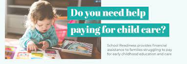 Are you looking for help paying for child care? School Readiness Sr