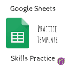 Google Sheets: Student Practice Template