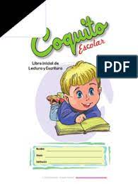 Libro gratis es una de las tiendas en línea favoritas para comprar libro de lectura coquito pdf a precios mucho más bajos de lo que pagaría si compra en amazon y la. 19x24 Coquito 1 16 Pdf Linguistica Escritura