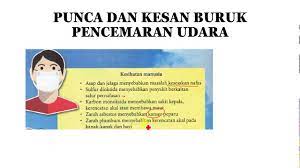 Terutama pada komponen udara yang sangat penting bagi kehidupan manusia. Pencemaran Udara Tingkatan 2 Youtube