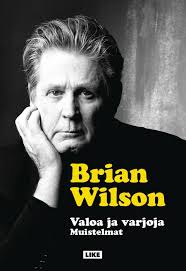 Brian Wilson: Valoa ja varjoja