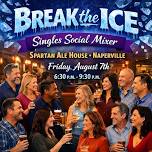 Singles Social Mixer Naperville, IL Spartan Ale House