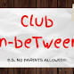Club In-beTween (Ages 8-11) event image