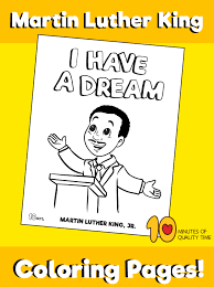 40+ martin luther king jr coloring pages free for printing and coloring. Martin Luther King I Have A Dream Coloring Page 10 Minutes Of Quality Time