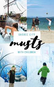 There Are Much More Activities For Children In Quebec Than It Would Take To Get Them Tired There S So Much To Do Indoors And In 2020 Quebec City Quebec Things To Do