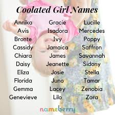 120 Coolated Girls Names Cool Names For Girls Basic Baby Names Turned Cooler With The Addition Of A Couple Of Letters Th Girl Names Cool Baby Names Cool Names