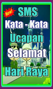 Jika ada kata dan perbuatan yang salah. Sms Kata Kata Ucapan Selamat Hari Raya Teranyar For Android Apk Download
