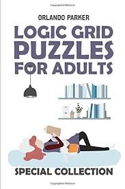 Easy puzzles · apples to apples. Amazon Com Logic Grid Puzzles For Adults Mathrax Puzzles Brainteaser Puzzles For Adults 9781793051127 Parker Orlando Books