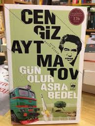 10 20 30 40 50 100. Gun Olur Asra Bedel Cengiz Aytmatov Nadir Kitap