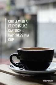 Get it while it's hot! 25 Coffee Quotes Funny Coffee Quotes That Will Brighten Your Mood Coffeesphere