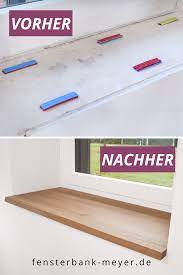 Dennoch wird sie ständig von sonnenlicht beschienen. Fensterbank Innen Einbauen Schritt Fur Schritt Anleitung Fensterbank Innen Einbauen Fensterbank Innen Fensterbanke Holz