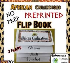 African Civilizations Flip Book Pre Printed Ghana Mali Songhai Civilization Flip Book Foldables