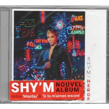 Shy'm (prononcé en anglais : Heros By Shy M Cd With Louviers Ref 118962141