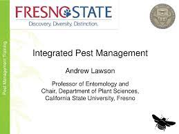 Integrated control of pests was practiced early in this century, well before anyone thought to call it integrated control or, still later, integrated pest management (ipm), which is the subject of this book by mary. Ppt Integrated Pest Management Andrew Lawson Professor Of Entomology And Chair Department Of Plant Sciences California St Powerpoint Presentation Id 974188