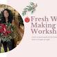 Fresh Wreath Workshop at The Roaming Petal event in St. Petersburg, FL