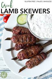 Greek Lamb Skewers Gluten Free Paleo Whole30 Recipe Lamb Skewers Ground Lamb Recipes Greek Lamb Recipes