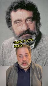 The Sad End of Victor French