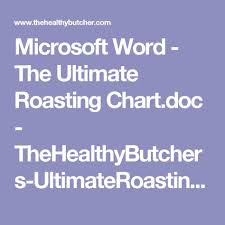 Microsoft Word The Ultimate Roasting Chart Doc