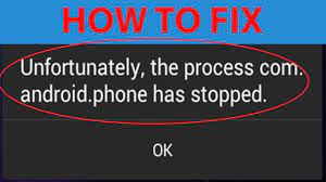 How To Fix Unfortunately The Process Com Android Phone Has Stopped Error On Android Fix It Android Process