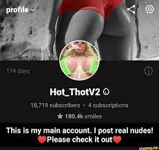 Hot_ThotV2 © This is my main account. I post real nudes! .Please check it  out. - This is my main account. I post real nudes! ♥Please check it out♥ -  iFunny