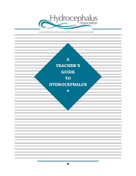 This Booklet About Hydrocephalus Is Written For Teachers In The Hope That The Information Will Give You A Better Teacher Guides Emotional Health Teacher Blogs