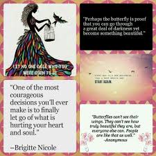 Inner Strength Courage Strength Freedom Metamorphosis Quotes Collage