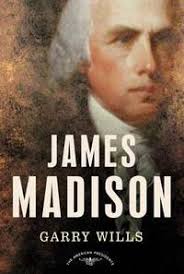 James Madison by Garry Wills; Arthur Meier Schlesinger (Editor); Gary Wills 