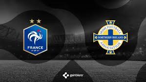 Pronóstico Francia vs. Irlanda del Norte - Un partido para tomar confianza para los favoritos