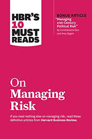 The business of the 21st century Pdf Epub Hbr S 10 Must Reads On Managing Risk With Bonus Article Managing 21st Century Political Risk By Condoleezza Rice And Amy Zegart Download