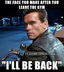 We'll be right back meme. Ill Be Back Quotes Quotesgram