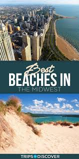 7 Best Beaches In The Midwest Tripstodiscover Midwest Vacations Midwest Vacation Spots Midwest Travel