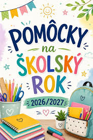 Pomôcky na školský rok 2026/ 2027 - Oficiálna stránka ZŠ a MŠ Bánov