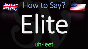 How To Pronounce Elite Correctly Meaning Pronunciation Youtube